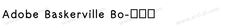 Adobe Baskerville Bo字体转换